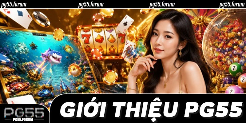 🌟 PG55 Ra Đời Từ Khi & Định Hướng Phát Triển Như Thế Nào?